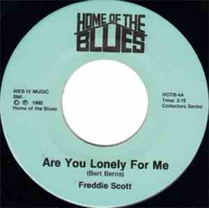 Freddie Scott  And Arthur Alexander - Are You Lonely For Me / Anna (Go To H ...