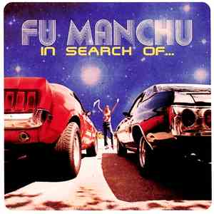 Fu Manchu - In Search Of...