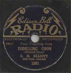 G. H. Elliott - Yodelling Coon / Muddlin' Thro'