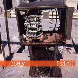 Hey  - [Sic!]