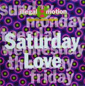 Illegal Motion Featuring Simone Chapman - Saturday Love