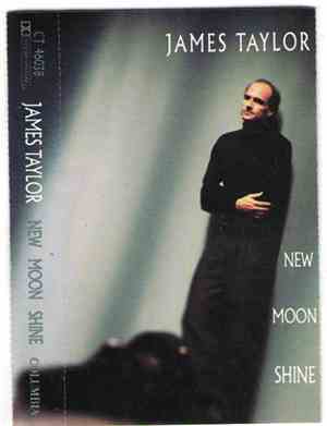James Taylor - New Moon Shine
