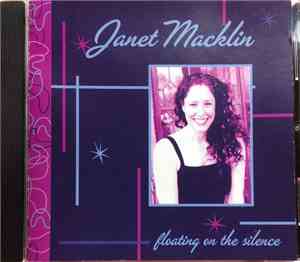 Janet Macklin - Floating On The Silence