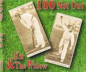 Kit And The Widow - 100 Not Out