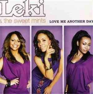 Leki & The Sweet Mints - Love Me Another Day