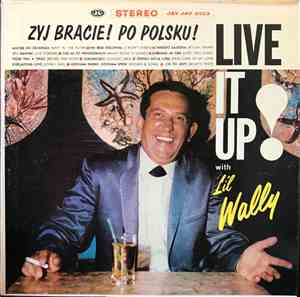 Lil' Wally - Live It Up!