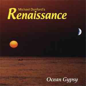 Michael Dunford's Renaissance - Ocean Gypsy