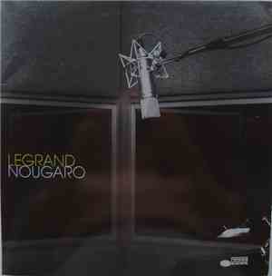 Michel Legrand - Legrand Nougaro