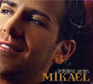 Mikael  - Bıraktığımız Yerden