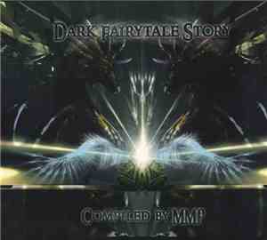 MMP - Dark Fairytale Story
