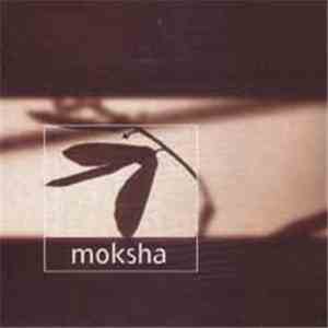 Moksha  - The Five Leafs Of Oblivion