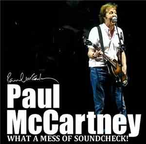 Paul McCartney - What A Mess Of A Soundcheck!