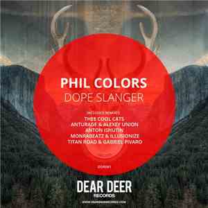 Phil Colors - Dope Slanger