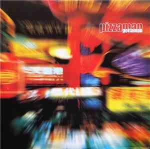 Pizzaman - Gottaman