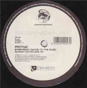 Pontiac - Everybody Dance To The Music Remix