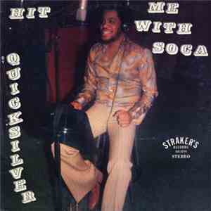 Quicksilver  - Hit Me With Soca