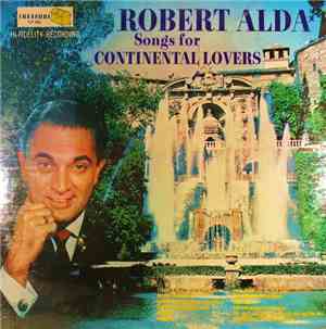 Robert Alda - Songs For Continental Lovers