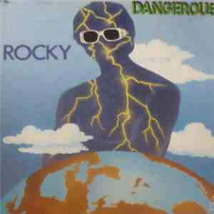 Rocky - Dangerous