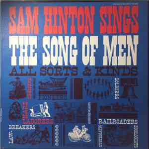 Sam Hinton - Sings The Song Of Men