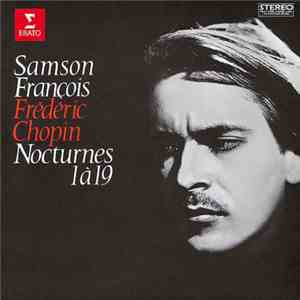 Samson François, Frédéric Chopin - Nocturnes 1 à 19