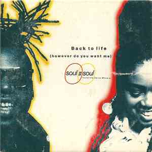 Soul II Soul Featuring Caron Wheeler - Back To Life (However Do You Want Me ...
