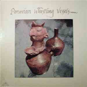 Steven Halpern & Daniel K. Stat - Peruvian Whistling Vessels
