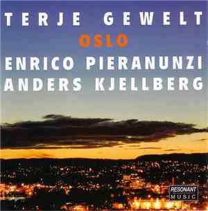 Terje Gewelt, Enrico Pieranunzi, Anders Kjellberg - Oslo