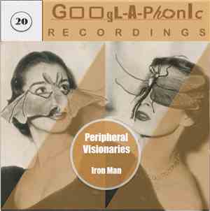 The Peripheral Visionaries - Iron Man