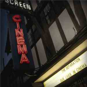 The Separation - Our Lives In Cinema