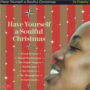 Various - Have Yourself A Soulful Christmas
