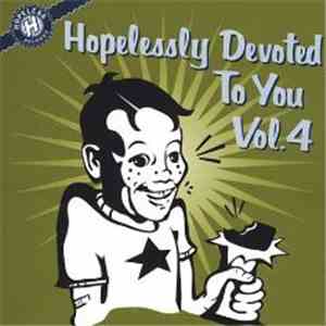 Various - Hopelessly Devoted To You Vol. 4