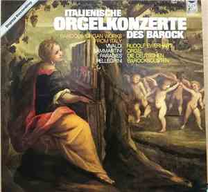 Vivaldi, Sammartini, Paradies, Pellegrini, Rudolf Ewerhart, Die Deutschen B ...