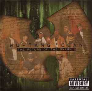 Wu-Tang Clan - The Return Of The Swarm 5