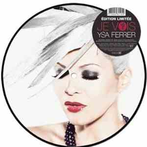 Ysa Ferrer - Je Vois