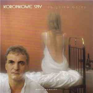 Zbigniew Górny - Koronkowe Sny