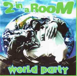2 In A Room - World Party