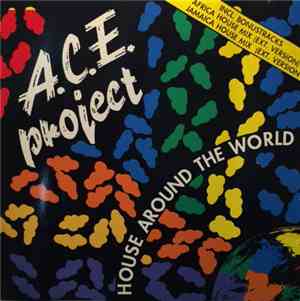A.C.E. Project - House Around The World