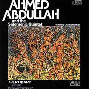 Ahmed Abdullah And The Solomonic Quintet Featuring Charles Moffett - Ahmed  ...