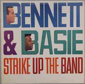 Bennett & Basie - Strike Up The Band