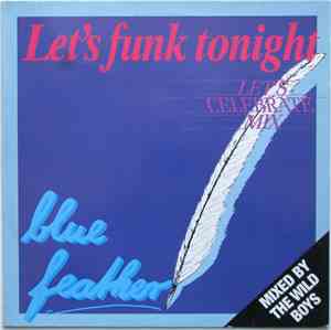 Blue Feather - Let's Funk Tonight  (Let's Celebrate Mix)