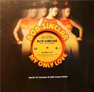 Bob Sinclar Feat. Lee A. Genesis - My Only Love