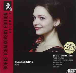 Boris Tchaikovsky, Olga Solovieva - Boris Tchaikovsky Edition Vol. 2: Piano ...