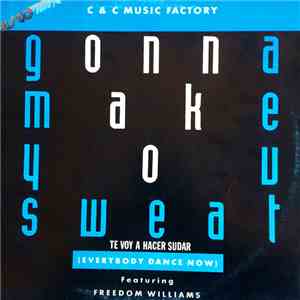 C & C Music Factory - Gonna Make You Sweat (Everybody Dance Now)