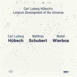 Carl Ludwig Hübsch's Longrun Development Of The Universe - Carl Ludwig Hübs ...