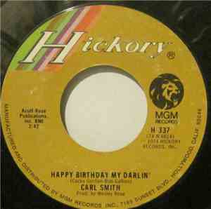 Carl Smith  - The Way I Lose My Mind / Happy Birthday My Darlin'