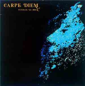 Carpe Diem  - Cueille Le Jour