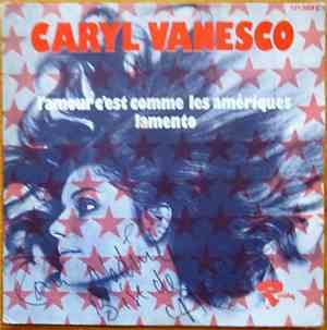 Caryl Vanesco - L'amour C'est Comme Les Ameriques / Lamento