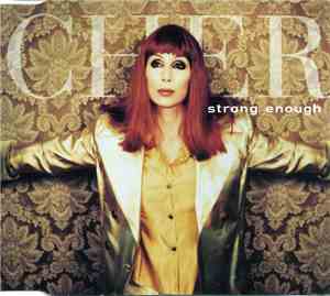 Cher - Strong Enough