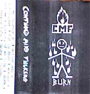 Confused Mind Fuckers - Burn