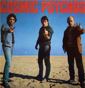 Cosmic Psychos - Cosmic Psychos
